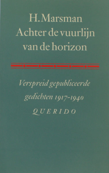 Marsman, H. Achter de vuurlijn van de horizon.