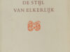 Asselbergs, Willem. De stijl van Elkerlijk.