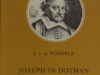 Vondel, J. v.d. Joseph in Dothan.