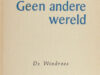 West, Alexander. Geen andere wereld.