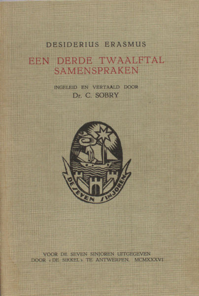 Erasmus, Desiderius. Een derde twaalftal samenspraken.