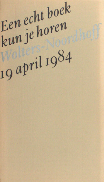Een echt boek kun je horen.