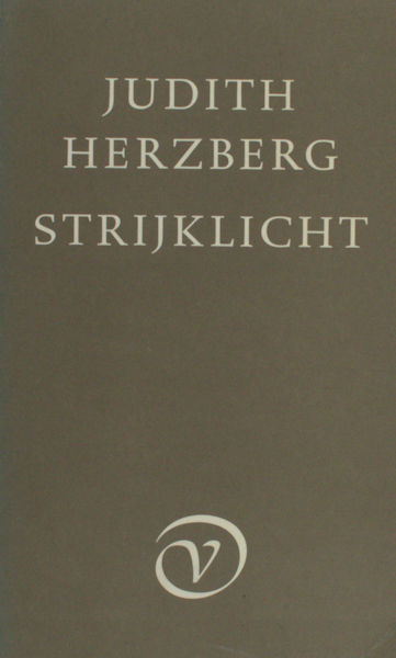 Herzberg, Judith. Strijklicht.