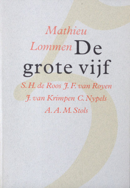 Lommen, Mathieu. De grote vijf.