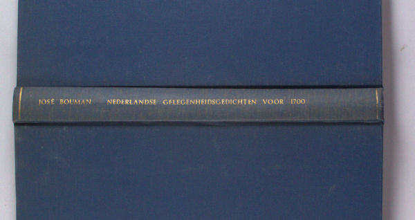 Bouman, José. Nederlandse gelegenheidsgedichten voor 1700 in de Koninklijke Bibliotheek te 's-Gravenhage.