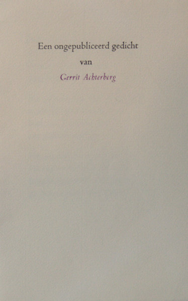 Achterberg, Gerrit. Een ongepubliceerd gedicht.