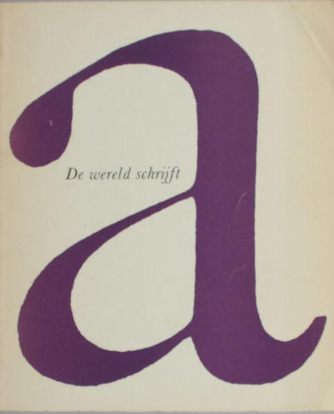 Rijk, J.A.F. de e.a. De wereld schrijft.