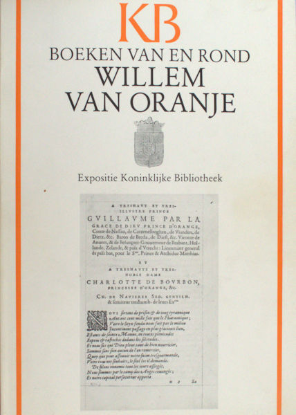 Korteweg, A.S. e.a. Boeken van en rond Willem van Oranje.