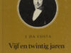 Costa, I. da. Vijf en twintig jaren.