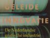 Nijhof, E. 100 jaar geleide innovatie.