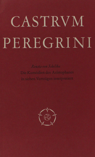 Scheliha, Renata von. Die Komödien des Aristophanes in sieben Vorträgen interpretiert.