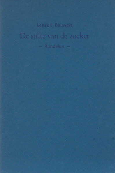 Bouwers, Lenze L. De stilte van de zoeker.