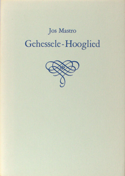 Mastro, Jos. Gehessele - Hooglied.