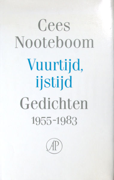 Nooteboom, Cees. Vuurtijd, ijstijd.