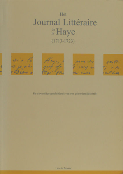 Maass, Léonie. Het Journal litteraire de La Haye (1713-1723).