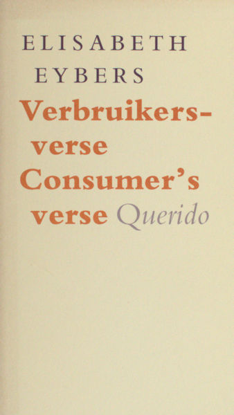 Eybers, Elisabeth. Verbruikersverse/Consumer's verse.
