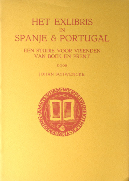 Schwencke, Johan. Het exlibirs in Spanje en Portugal.