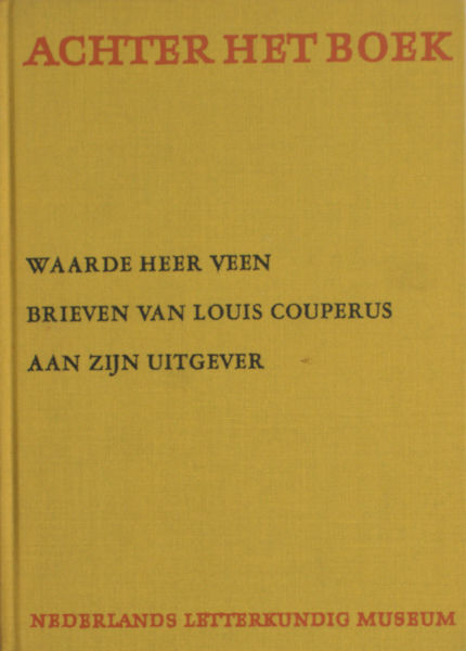 Couperus, Lous / F.L. Bastet. Waarde Heer Veen. Amice.