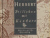 Zbigniew, Herbert. Stilleben mit Kandare.