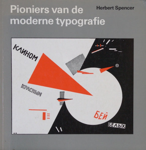 Spencer, Herbert. Pioniers van de moderne typografie.