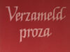 Vriamont, Joris. Verzameld proza.