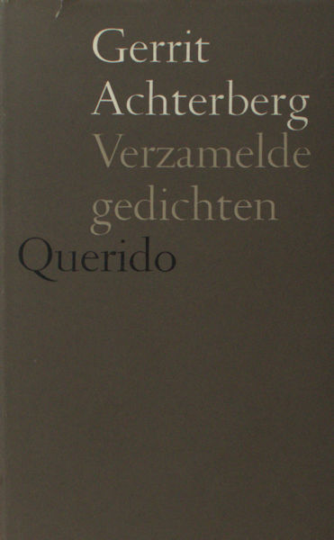 Achterberg, Gerrit. Verzamelde gedichten.