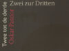 Kusters, Wiel & Oskar Pastior. Twee tot de derde. Zwei zur dritten.