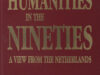 Zürcher, E. & T. Langendorff. The humanities in the nineties.