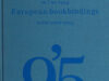 Storm van Leeuwen, Jan (ed.). Europese boekbanden anno 1995/Reliures européennes en l'an 1995/European bookbindings in the year 1995.