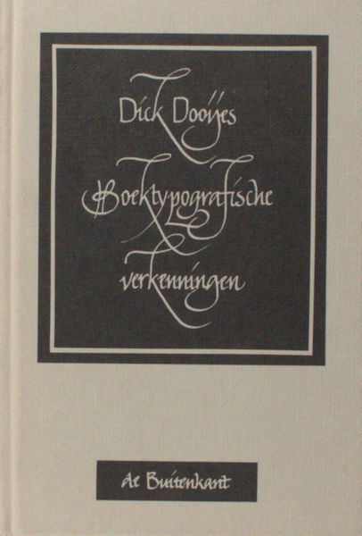 Dooijes, Dick. Boektypografische verkenningen.