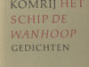Komrij, Gerrit. Het schip De Wanhoop.