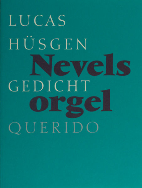 Hüsgen, Lucas. Nevels orgel.