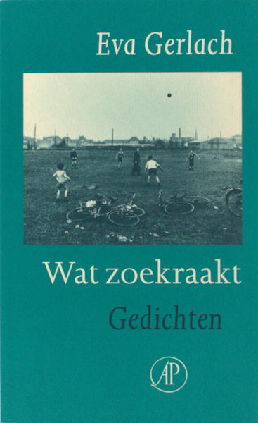 Gerlach, Eva. Wat zoekraakt.