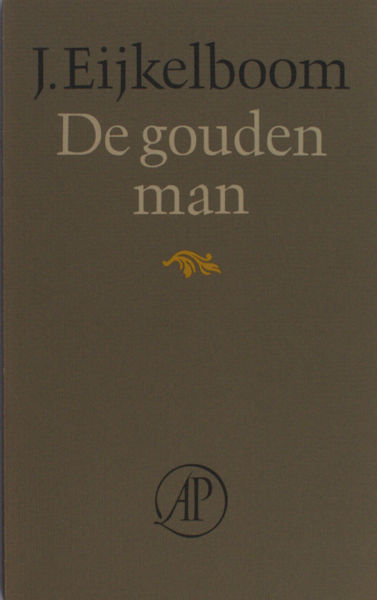 Eijkelboom, J. De gouden man.