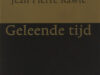 Rawie, Jean Pierre. Geleende tijd.
