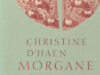 D'haen, Christine. Morgane.