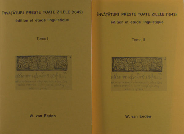 Eeden, W. van. Invataturi Preste Toate Zilele (1642).