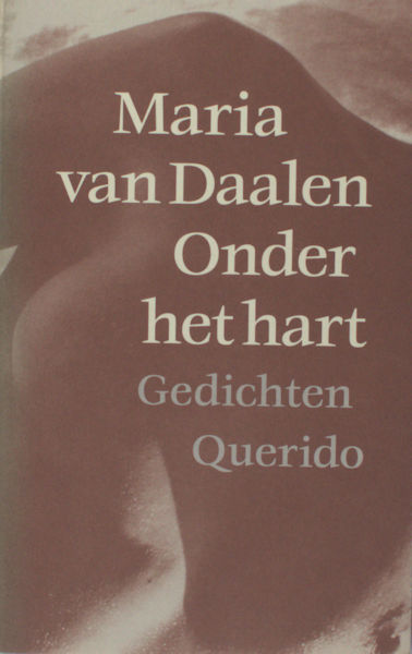 Daalen, Maria van. Onder het hart.