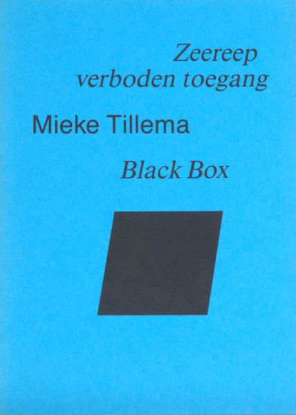 Tillema, Mieke. Zeereep verboden toegang.