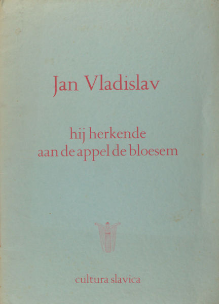 Vladislav, Jan. Hij herkende aan de appel de bloesem.