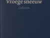 Koenegracht, Frank. Vroege sneeuw.