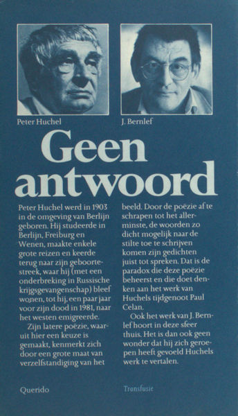 Huchel, Peter. Geen antwoord.