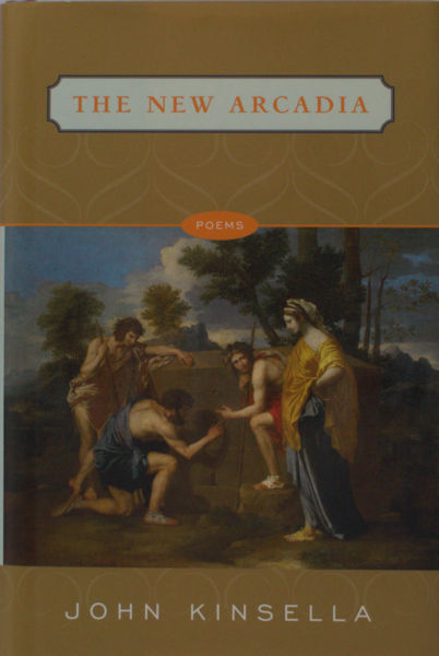 Kinsella, John. The new Arcadia.