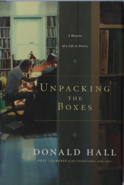 Hall, Donald. Unpacking the boxes.