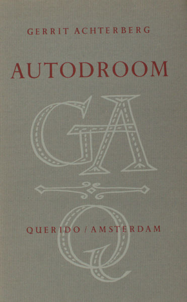 Achterberg, Gerrit. Autodroom.