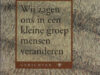Oosterhoff, Tonus. Wij zagen ons in een kleine groep mensen veranderen.
