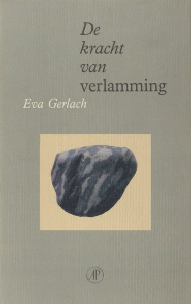 Gerlach, Eva. De kracht van verlamming.