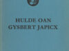 Tamminga, D.A. & K. de Vries. Hulde oan Gysbert Japicx.