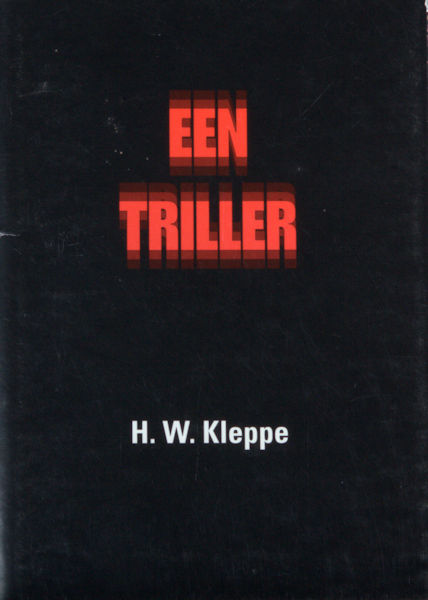 Kleppe, H.W. Een thriler.