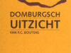 Boutens - Sötemann, A.L. Domburgsch uitzicht van P.C. Boutens.